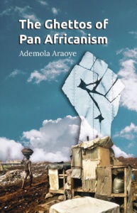 SERIT NE AMANNE: Fan-Africanism – The Devolution of Pan-Africanism